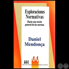 EXPLORACIONES NORMATIVAS - 2da. EDICIN - Autor: DANIEL MENDONCA - Ao 2001